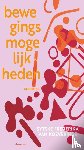 Koeveringe, Sytske Frederika van - Bewegingsmogelijkheden