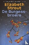Strout, Elizabeth - De Burgess-broers