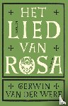 Werf, Gerwin van der - Het Lied van Rosa