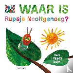 Carle, Eric - Waar is Rupsje Nooitgenoeg?