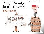 Huiberts, Marjet - Aadje Piraatje kan al rekenen