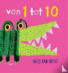 Hout, Mies van - Van 1 tot 10