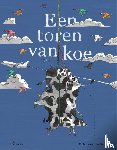 Heuvel, Pieter van den - Een toren van koe