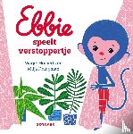 Huiberts, Marjet - Ebbie speelt verstoppertje