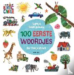 Carle, Eric - Rupsje Nooitgenoeg 100 eerste woordjes