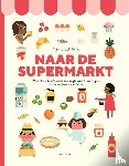 Arrhenius, Ingela P - Naar de supermarkt