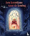 Biegel, Paul - Een kerstdans voor de koning