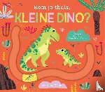Búzio, Carolina - Kom je thuis, kleine dino?