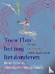 Westera, Bette - Toen Thor het nog liet donderen
