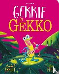 Bright, Rachel - Gekkie de gekko