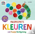 Carle, Eric - Allereerste kleuren met Rupsje Nooitgenoeg