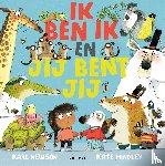 Newson, Karl - Ik ben ik en jij bent jij