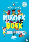 Fouqier, Elsa - Mijn grote muziekboek met geluiden