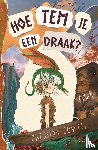 Cowell, Cressida - Hoe tem je een draak?