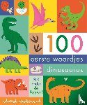 Underwood, Edward - 100 eerste woordjes dinosaurus