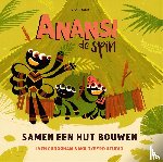 Cudogham, Iven - Samen een hut bouwen