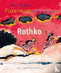 Hofman, Wim - Puzemuze, of op weg naar Rothko