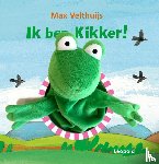 Velthuijs, Max - Ik ben Kikker!