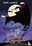 Loon, Paul van - Vampier in de school