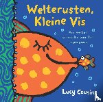 Cousins, Lucy - Welterusten, Kleine Vis