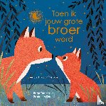 Shane, Susannah - Toen ik jouw grote broer werd