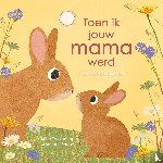 Shane, Susannah - Toen ik jouw mama werd