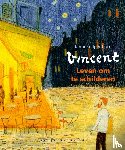 Ipenburg, Janneke - Vincent van Gogh, Leven om te schilderen
