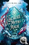 Jager, Jennifer Alice - School of Myth & Magic 1
