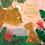 Shane, Susannah - Toen ik jouw tante werd