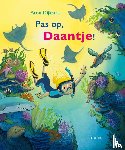 Dijkstra, Aron - Pas op, Daantje!