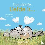 Dodd, Emma - Dag kleintje, liefde is...