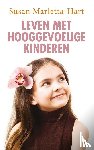 Marletta-Hart, Susan - Leven met hooggevoelige kinderen