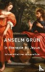 Grün, Anselm - In therapie bij Jezus