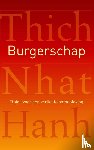 Hanh, Thich Nhat - Burgerschap