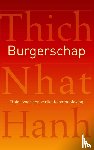 Hanh, Thich Nhat - Burgerschap