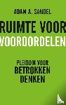 Sandel, Adam A. - Ruimte voor vooroordelen