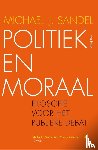 Sandel, Michael J. - Politiek en moraal