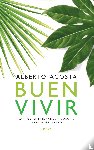 Acosta, Alberto - Buen vivir