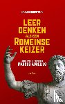 Robertson, Donald - Leer denken als een Romeinse keizer - Succesvol leven met Marcus Aurelius