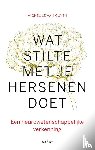 Le Van Quyen, Michel - Wat stilte met je hersenen doet