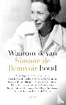 Dugardyn, Regine - Waarom ik van Simone de Beauvoir houd