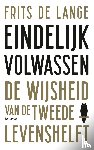 Lange, Frits de - Eindelijk volwassen