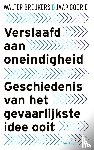 Breukers, Walter, Godrie, Jaap - Verslaafd aan Oneindigheid