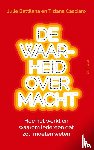Battilana, Julie, Casciaro, Tiziana - De waarheid over macht