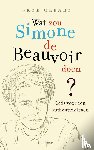 Cleary, Skye C. - Wat zou Simone de Beauvoir doen