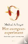 Singer, Michael A. - Het overgave-experiment