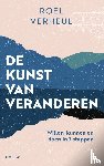 Verheul, Roel - De kunst van veranderen