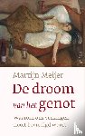 Meijer, Martijn - De droom van het genot