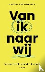 Ansembourg, Thomas d' - Van ik naar wij