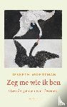 Woertman, Liesbeth - Zeg me wie ik ben